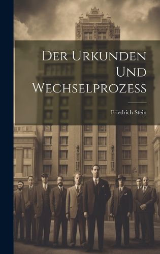 Cover image for Der Urkunden und Wechselprozess