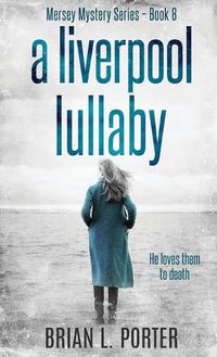 Cover image for A Liverpool Lullaby