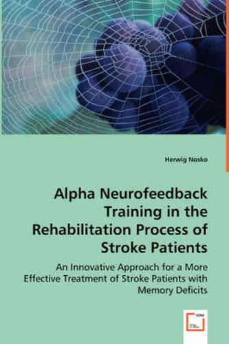 Cover image for Alpha Neurofeedback Training in the Rehabilitation Process of Stroke Patients