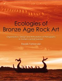 Cover image for Ecologies of Bronze Age Rock Art