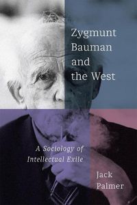 Cover image for Zygmunt Bauman and the West