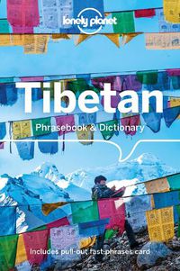 Cover image for Lonely Planet Tibetan Phrasebook & Dictionary