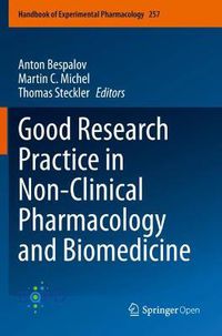 Cover image for Good Research Practice in Non-Clinical Pharmacology and Biomedicine