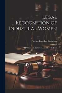 Cover image for Legal Recognition of Industrial Women