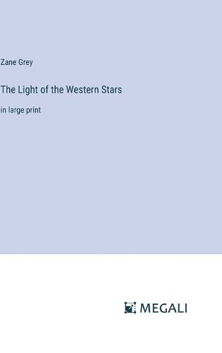 Cover image for The Light of the Western Stars