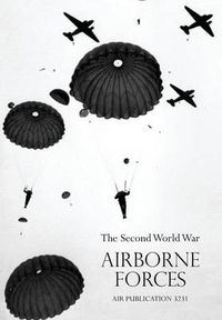 Cover image for Airborne Frcesthe Second World War 1939-1945, Royal Air Force.