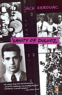 Cover image for Vanity of Duluoz: An Adventurous Education,1935-46