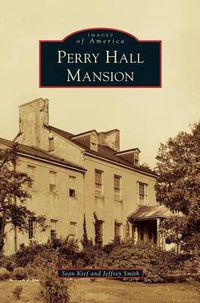 Cover image for Perry Hall Mansion