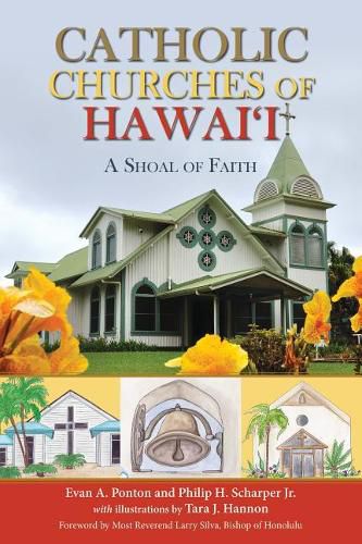 Catholic Churches of Hawaii: A Shoal of Faith