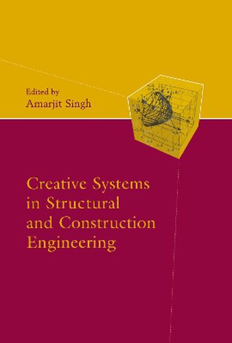 Cover image for Creative Systems in Structural and Construction Engineering