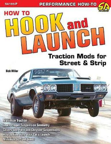Cover image for How to Hook & Launch: Traction Mods for Street & Strip