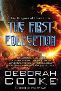 Cover image for The Dragons of Incendium: The First Collection