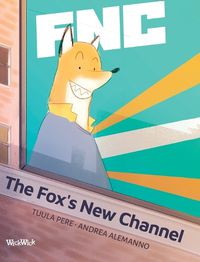 Cover image for The Fox's New Channel