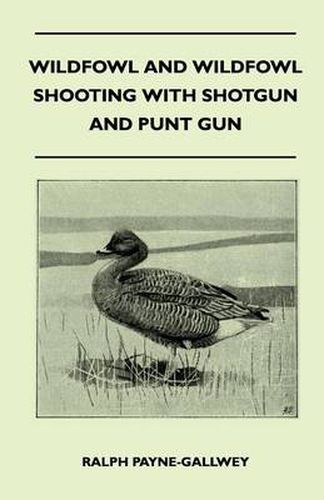 Cover image for Wildfowl and Wildfowl Shooting with Shotgun and Punt Gun