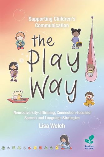 Cover image for Supporting Children's Communication The Play Way