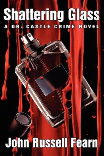 Cover image for Shattering Glass: A Dr. Castle Crime Novel