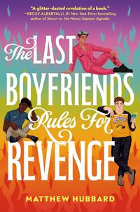 Cover image for The Last Boyfriends Rules for Revenge