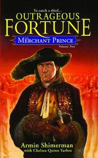 Cover image for The Merchant Prince Volume 2: Outrageous Fortune