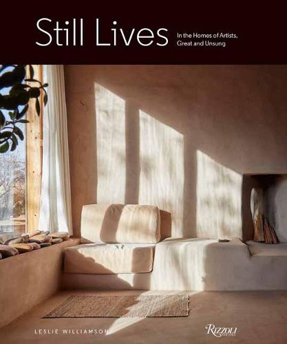 Cover image for Still Lives: In the Homes of Artists, Great and Unsung