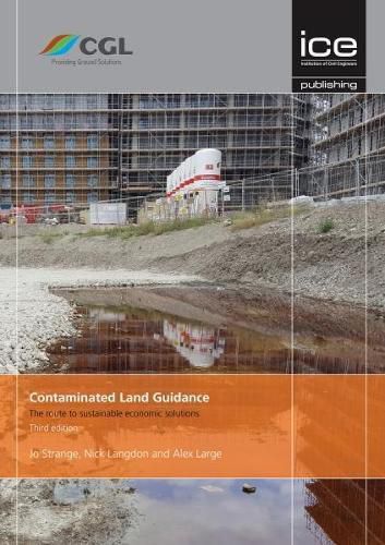 Cover image for Contaminated Land Guidance, Third edition: The route to sustainable economic solutions