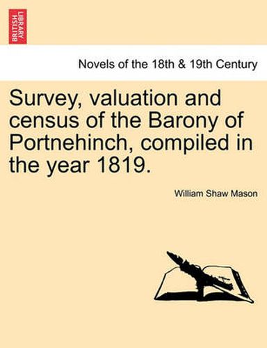 Cover image for Survey, Valuation and Census of the Barony of Portnehinch, Compiled in the Year 1819.