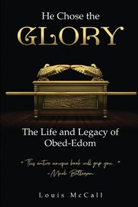 Cover image for He Chose the Glory