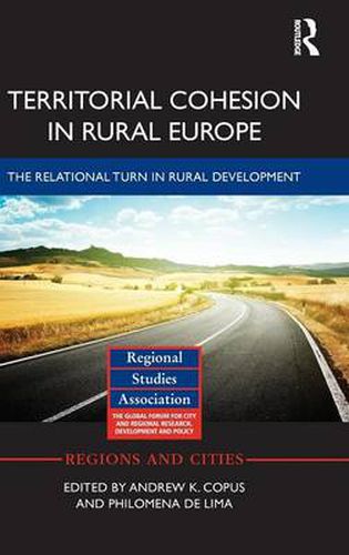 Cover image for Territorial Cohesion in Rural Europe: The Relational Turn in Rural Development