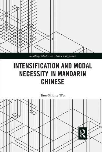 Cover image for Intensification and Modal Necessity in Mandarin Chinese