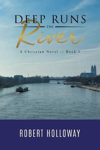 Cover image for Deep Runs the River