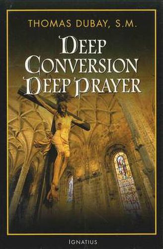 Cover image for Deep Conversion, Deep Prayer