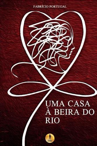 Cover image for Uma Casa a Beira do Rio