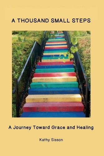 Cover image for A Thousand Small Steps