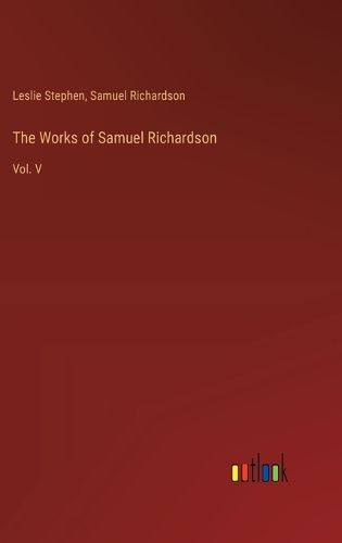 The Works of Samuel Richardson