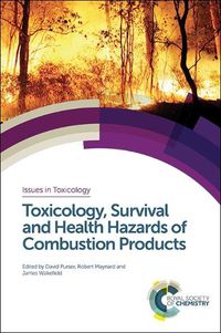 Cover image for Toxicology, Survival and Health Hazards of Combustion Products