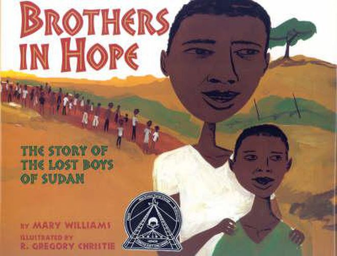 Cover image for Brothers In Hope: The Story of the Lost Boys of Sudan
