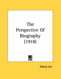 Cover image for The Perspective of Biography (1918)