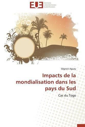 Cover image for Impacts de la Mondialisation Dans Les Pays Du Sud