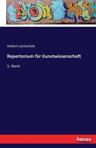 Cover image for Repertorium fur Kunstwissenschaft: V. Band