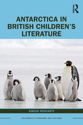 Cover image for Antarctica in British Children's Literature