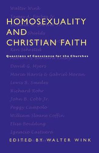 Cover image for Homosexuality and Christian Faith: Questions of Conscience for the Churches