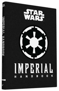 Cover image for Star Wars - Imperial Handbook