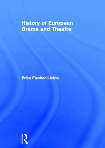 Cover image for History of European Drama and Theatre