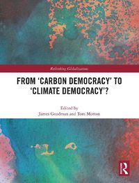 Cover image for From 'Carbon Democracy' to 'Climate Democracy'?