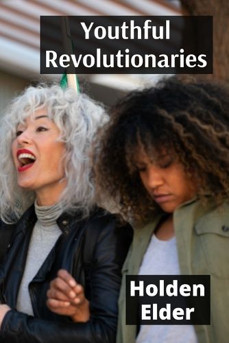 Cover image for Youthful Revolutionaries