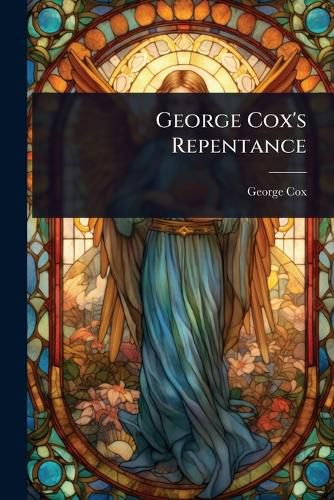 Cover image for George Cox's Repentance