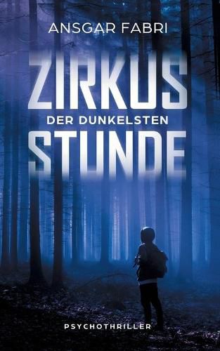 Cover image for Zirkus der dunkelsten Stunde