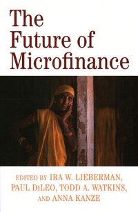 Cover image for The Future of Microfinance