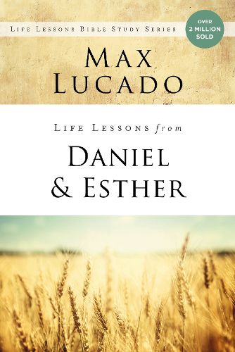 Cover image for Life Lessons from Daniel and Esther: Faith Under Pressure