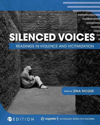 Cover image for Silenced Voices: Readings in Violence and Victimization