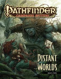 Cover image for Pathfinder Campaign Setting: Distant Worlds